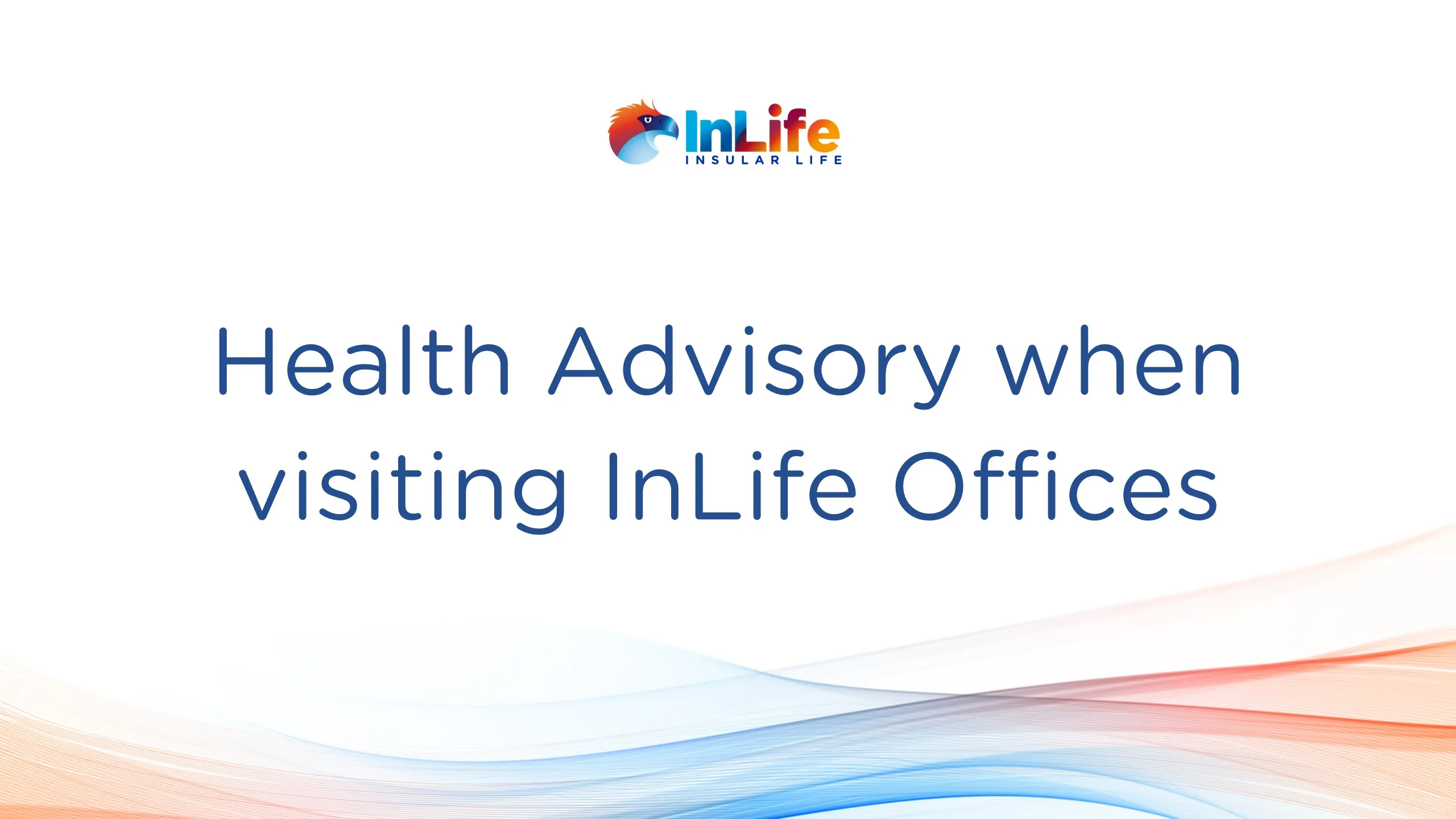 health-advisory-when-visiting-inlife-offices