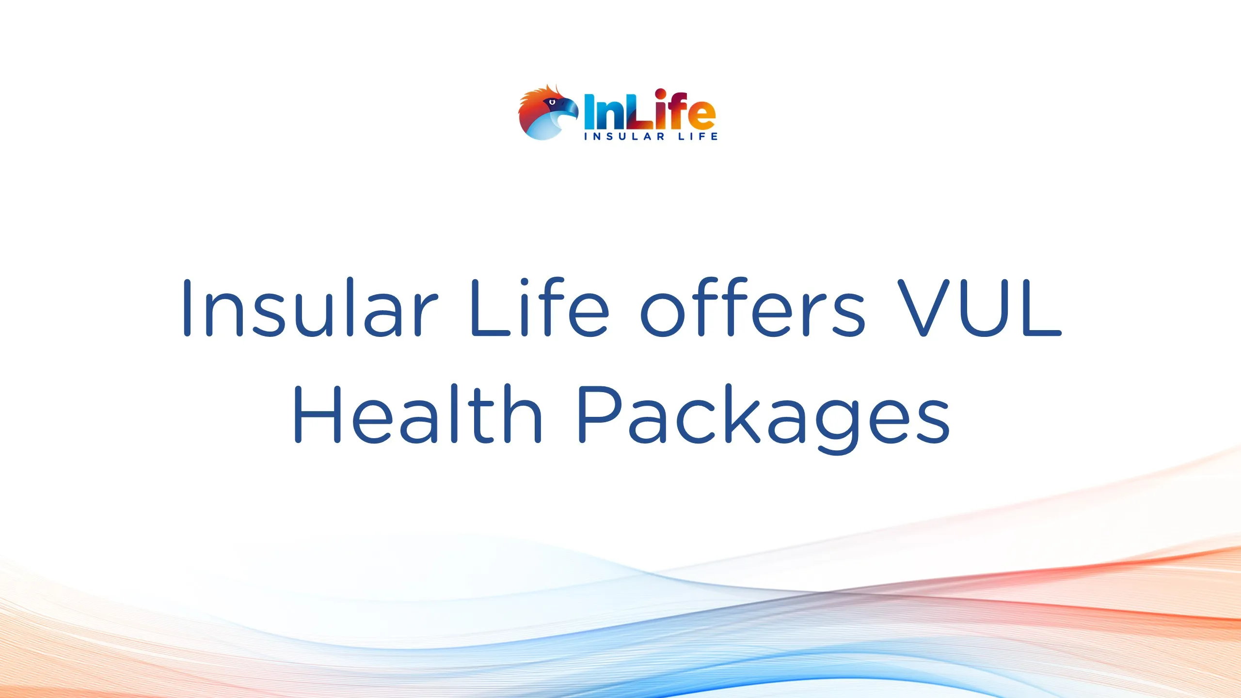 insular-life-offers-vul-health-packages-for-dread-disease-and-hospitalization-coverage