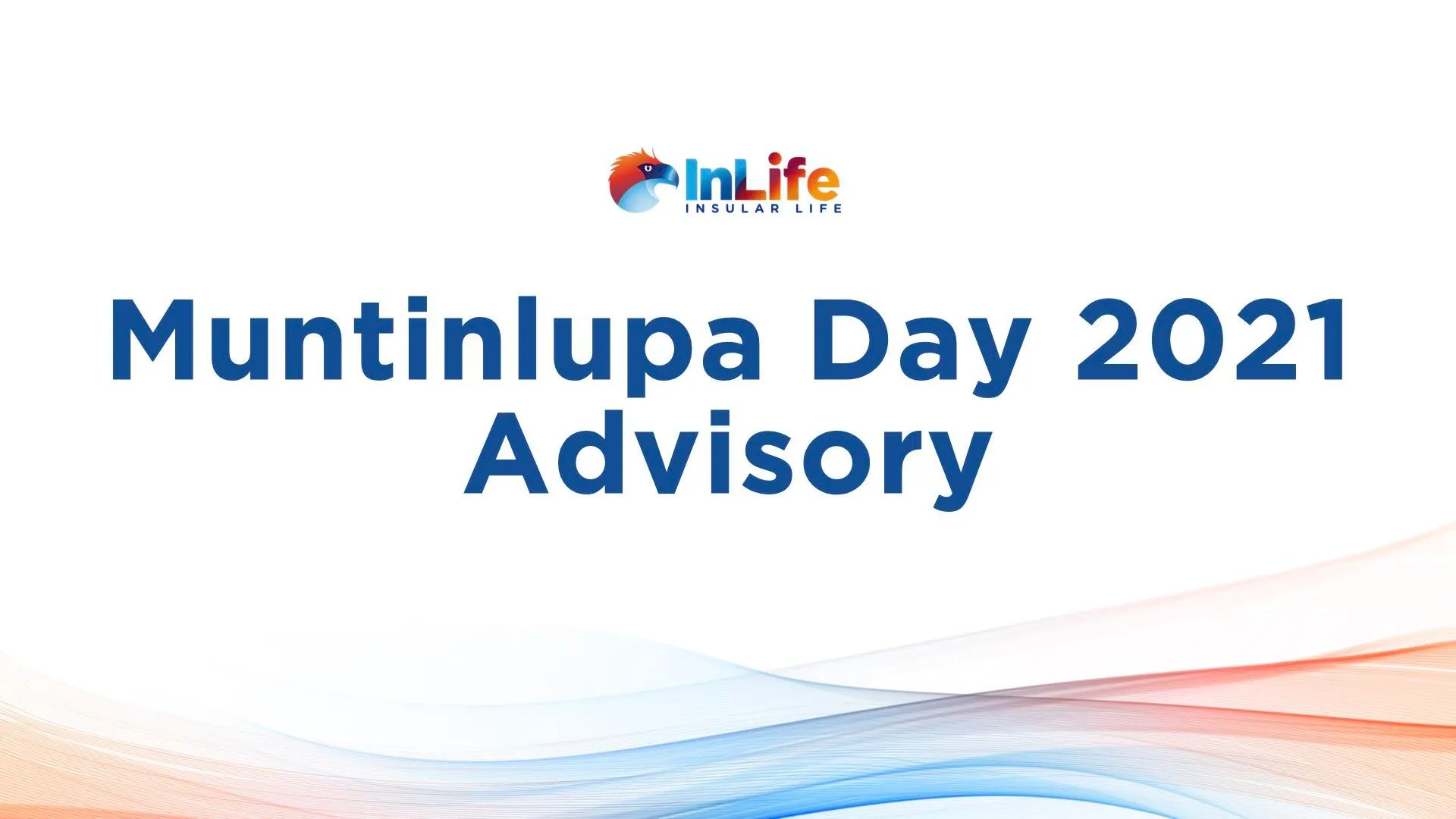 inlife-advisory-on-muntinlupa-day-2021