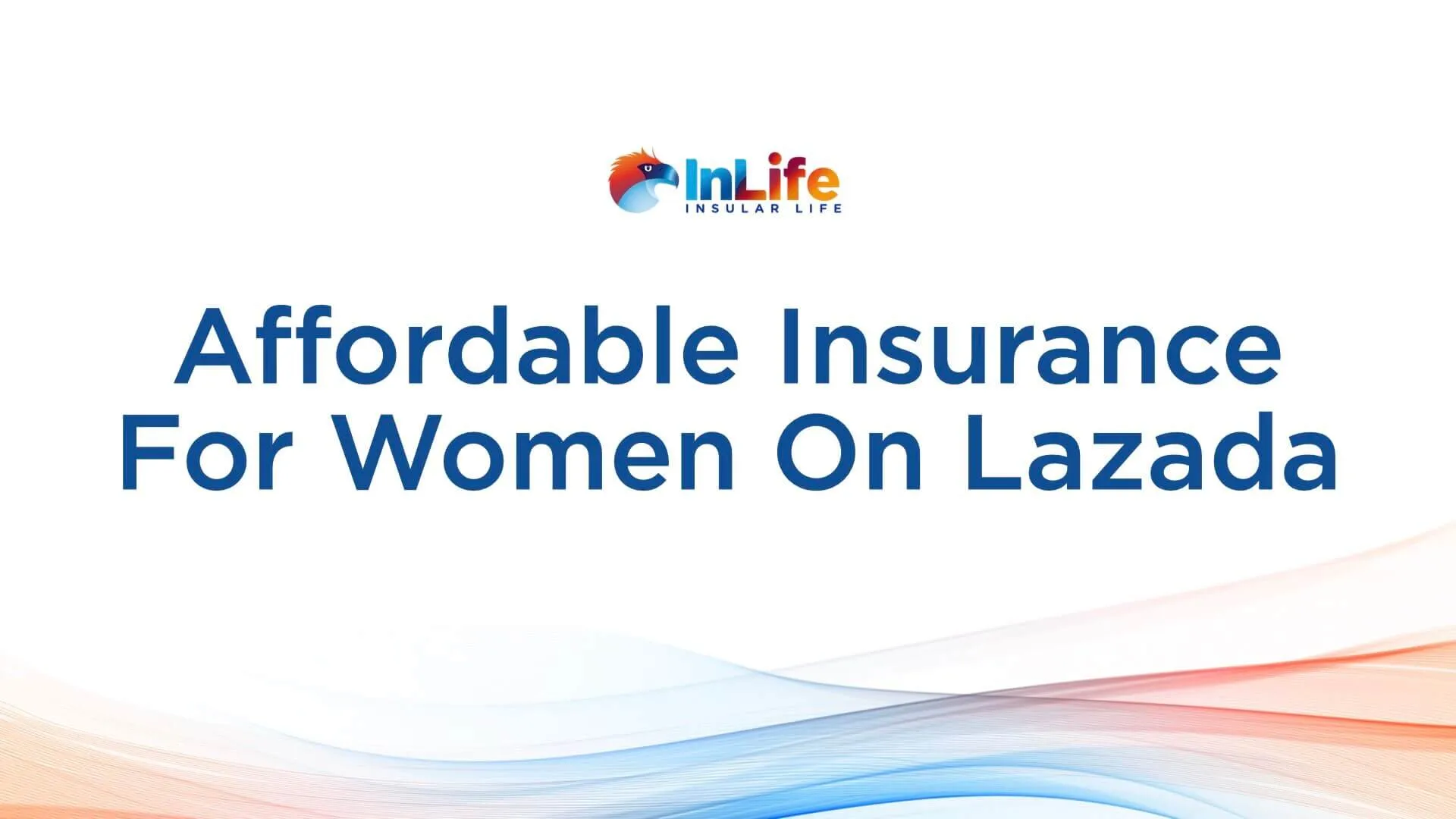 insular-life-offers-affordable-insurance-for-women-on-lazada