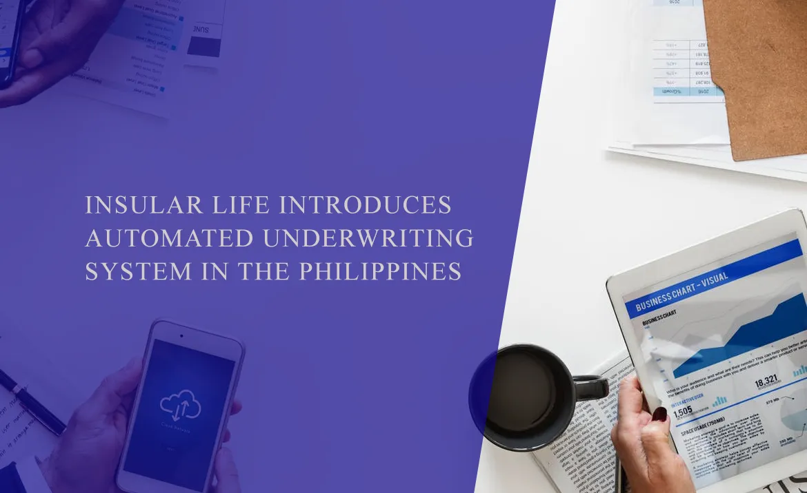 insular-life-introduces-automated-underwriting-system-in-the-philippines
