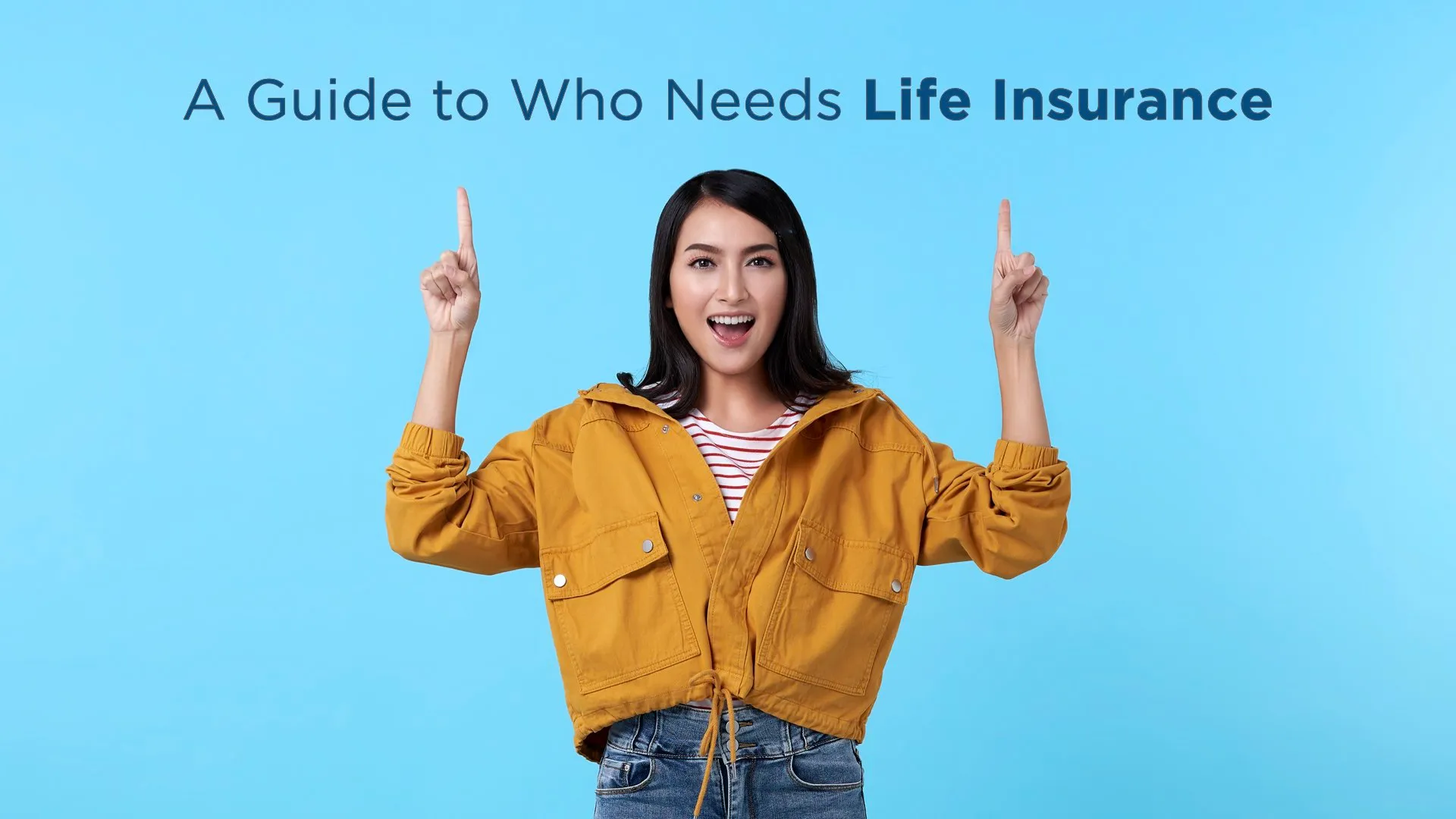 how to know if you need life insurance