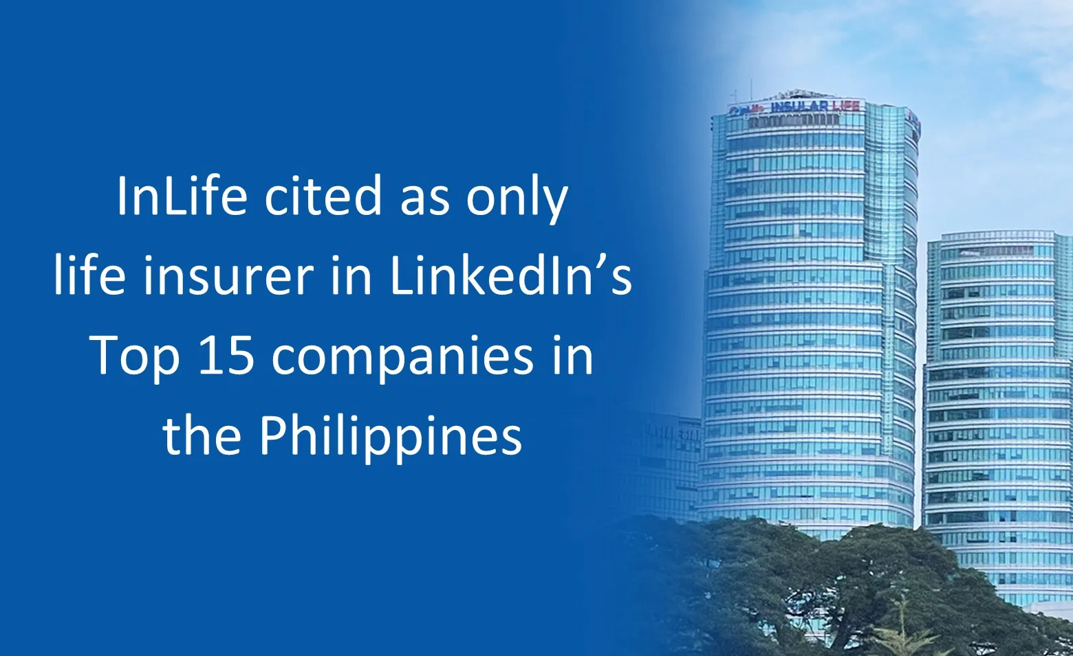 inlife-cited-as-only-life-insurer-in-linkedin-s-top-15-companies-in-the-philippines