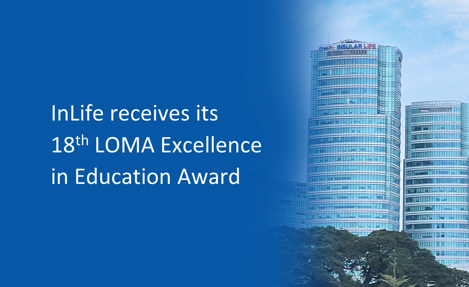 InLife receives its 18th LOMA Excellence in Education Award InLife