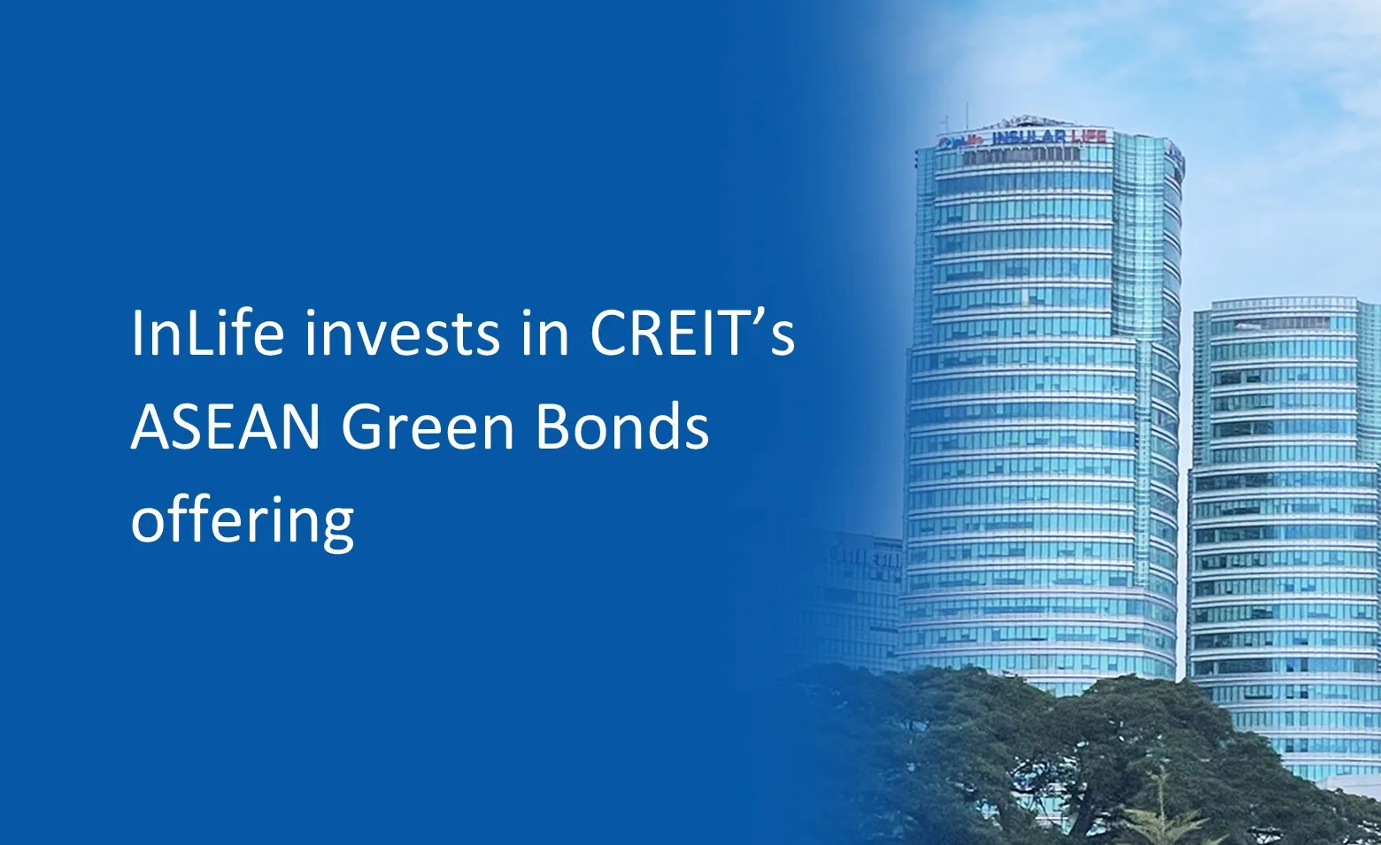 inlife-invests-in-creit-s-asean-green-bonds-offering