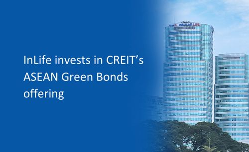 InLife invests in CREIT’s ASEAN Green Bonds offering 